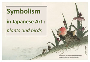 Symbolism in Japanese Art - plants and birds Exhibition